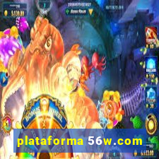 plataforma 56w.com